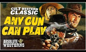 The Ultimate Western Classic I Any Gun Can Play (1967) I Absolute Westerns